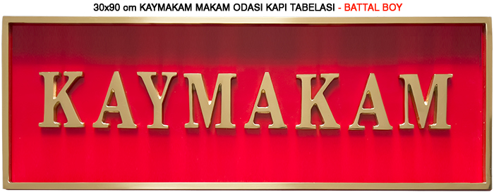 Kaymakam Odas� Kap� �n� Tabelas� ve Levhalar�