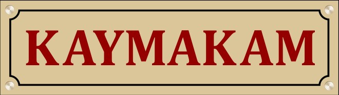 Kaymakam Odas� Kap� �n� Tabelas� ve Levhalar�