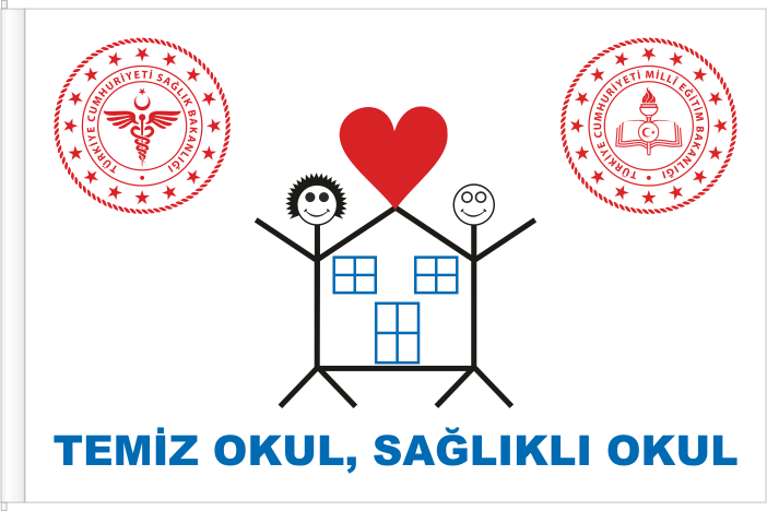 TEM�Z OKUL, SA�LIKLI OKUL YEN� LOGOLU BAYRAK