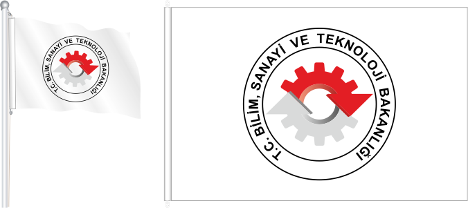 T.C. Bilim, Sanayi ve Teknoloji Bakanlığı Bayrak ve Flamaları T.C. Bilim, Sanayi ve Teknoloji Bakanlığı Bayrak ve Flamaları